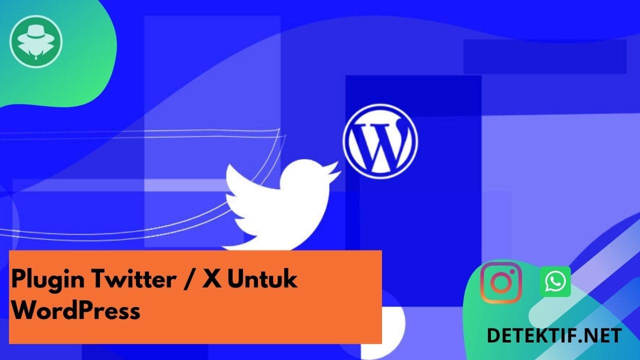 plugin integrasi twitterx wordpress optimalkan media sosial